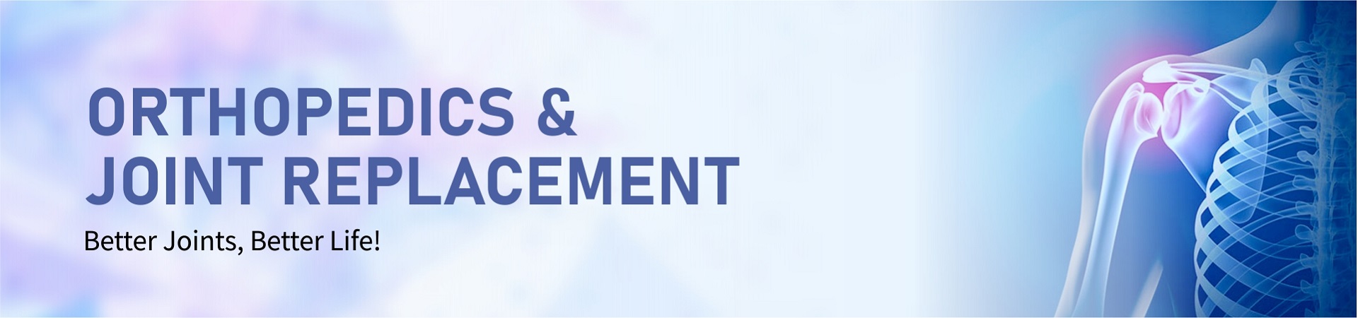 Orthopedics & Joint Replacement